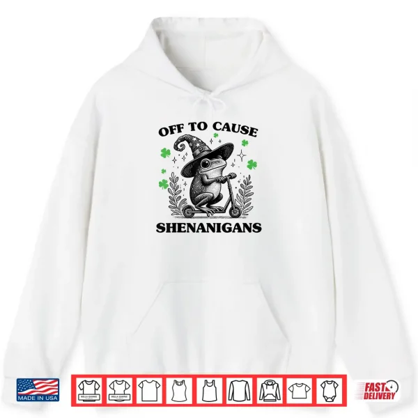 Hoodie Frog Off To Cause Shenanigans St Patricks Day Funny Meme Shirt