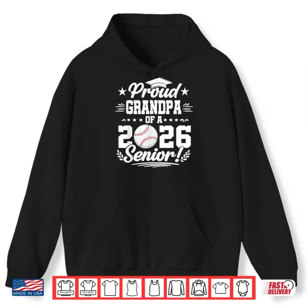 Hoodie Proud Grandpa Of A Twenty Twenty Six Baseball Graduate Shirt