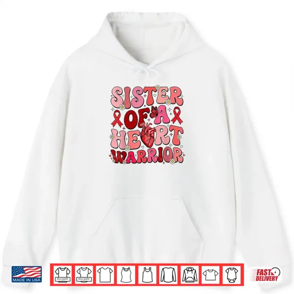 Hoodie Proud Sister Of A Heart Warrior Congenital Heart Awareness Shirt