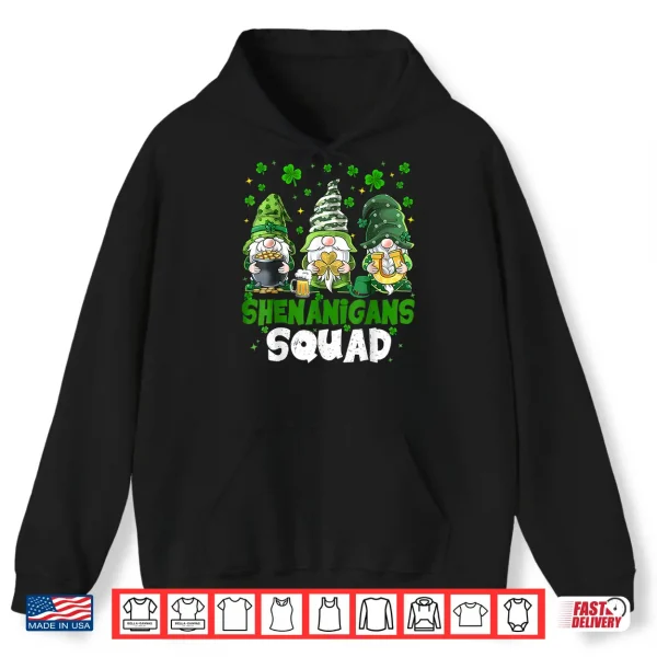 Hoodie Saint Patricks Day Gnomes Shenanigans Squad Festive Shirt