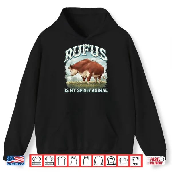 The Bull Rufus Is My Spirit Animal Shirt 1 Hoodie The Bull Rufus Is My Spirit Animal Shirt