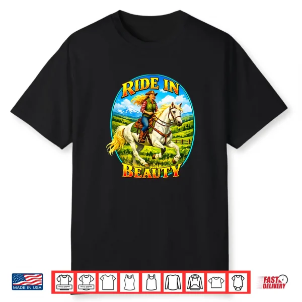 Horse Lover Vintage Ride In Beauty Artistic Shirt