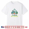 I’Ll Be In My Office Greenhouse Gardening Funny Plant Lover Shirt