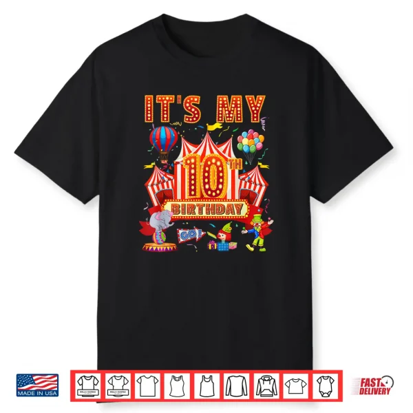 It’S My 10Th Birthday Circus Carnival Themed Party Shirt