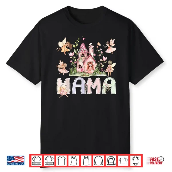 Mama Fairy Magical Floral Birthday Girl Fairytale Family Shirt