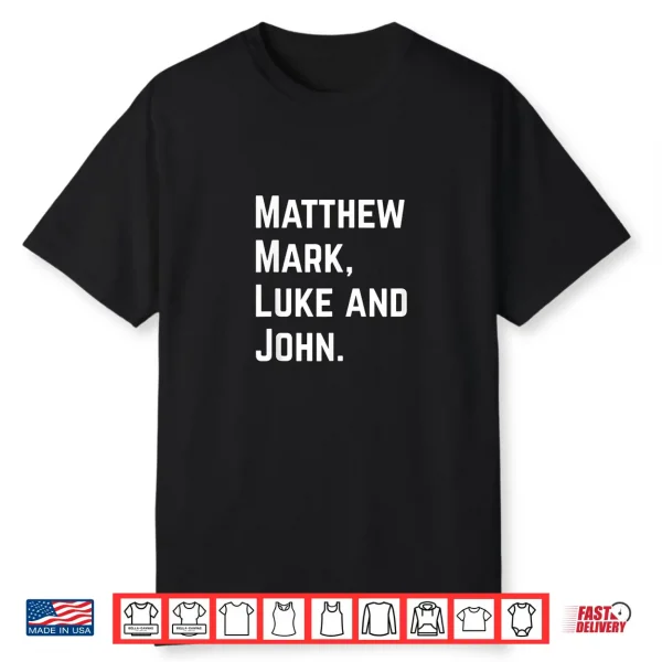 Matthew Mark Luke And John Christian Names Shirt