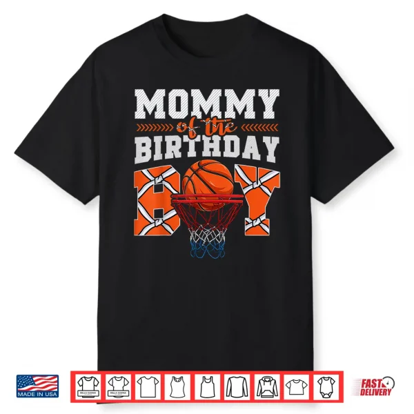 Mommy Basketball Birthday Boy Family Baller B Day Party Shirt