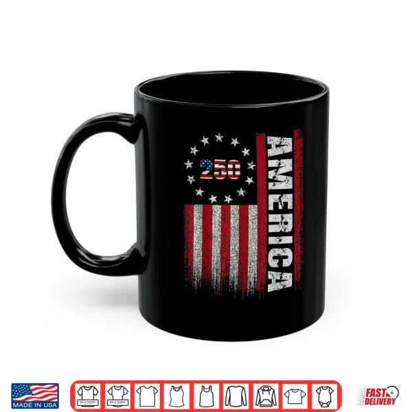 Mug 250 Anniversary Usa Tee America 250Th Shirt