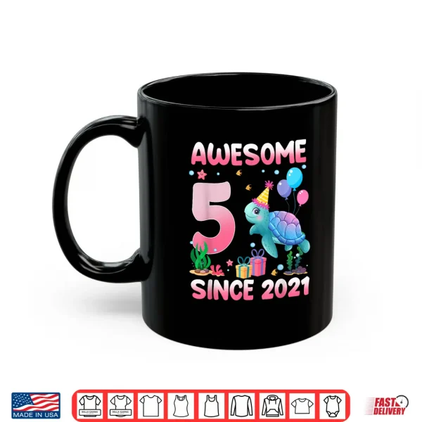 Awesome Since 2021 5 Year Old Birthday Sea Turtle Lover Shirt 3 Mug Awesome Since 2021 5 Year Old Birthday Sea Turtle Lover Shirt