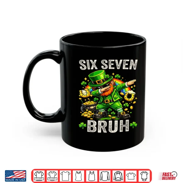 Bruh Saint Patricks Day Six Seven Meme Graphic Shirt 3 Mug Bruh Saint Patricks Day Six Seven Meme Graphic Shirt