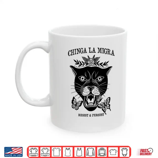 Mug Chinga La Migra Abolish Ice Shirt