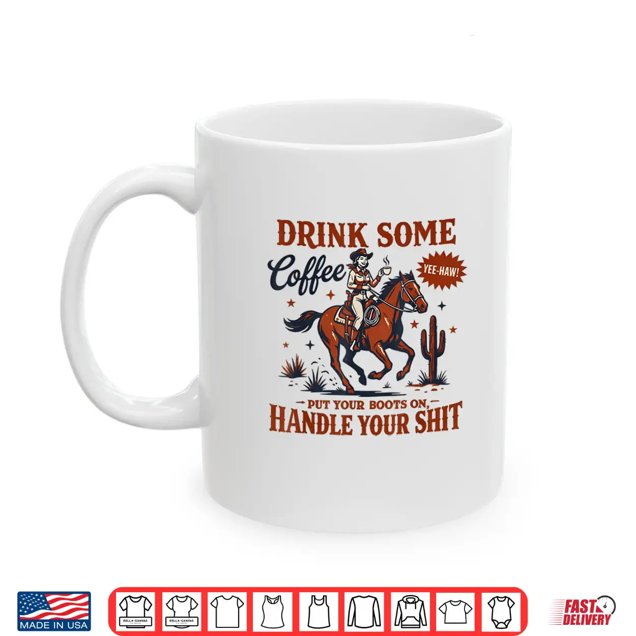 Drink Some Coffee Put Your Boots On Funny Western Cowgirl Shirt Drink Some Coffee Put Your Boots On Funny Western Cowgirl Shirt