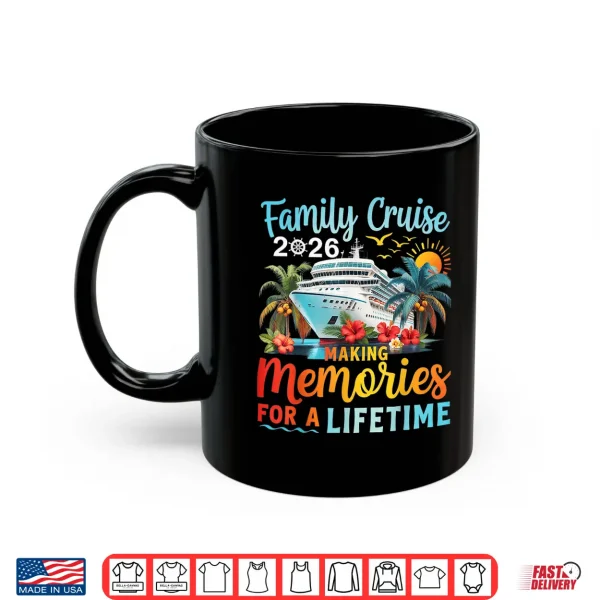 Mug Family Cruise 2026 Family Cruise Vacation Summer Party Shirt