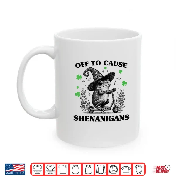 Mug Frog Off To Cause Shenanigans St Patricks Day Funny Meme Shirt