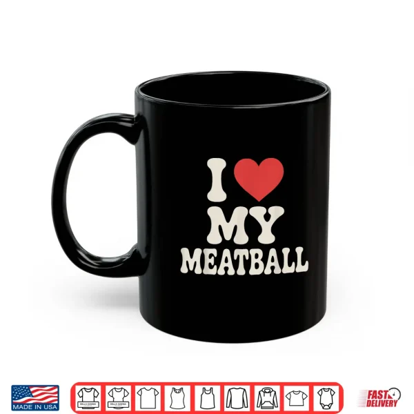 Mug Funny Meatball Art Italian Food Lover Graphic Design Shirt