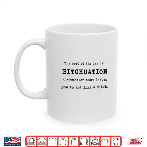 Mug Funny Situation Definition Quote Shirt