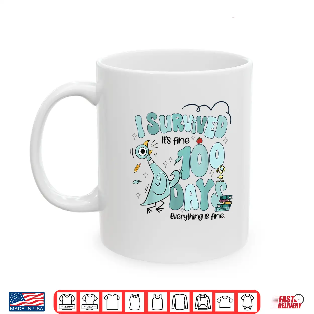 I Survived 100 Days Of School Funny Pigeon 100Th Day Teacher Shirt I Survived 100 Days Of School Funny Pigeon 100Th Day Teacher Shirt