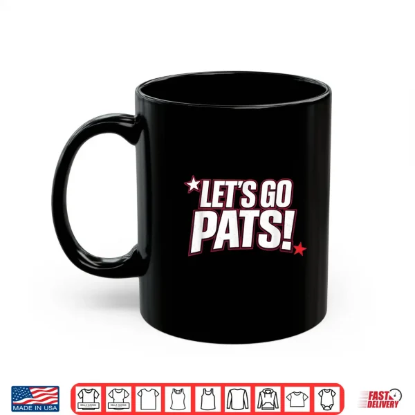 Let'S Go For Patriots Men Women Sport Shirt 3 Mug LetS Go For Patriots Men Women Sport Shirt