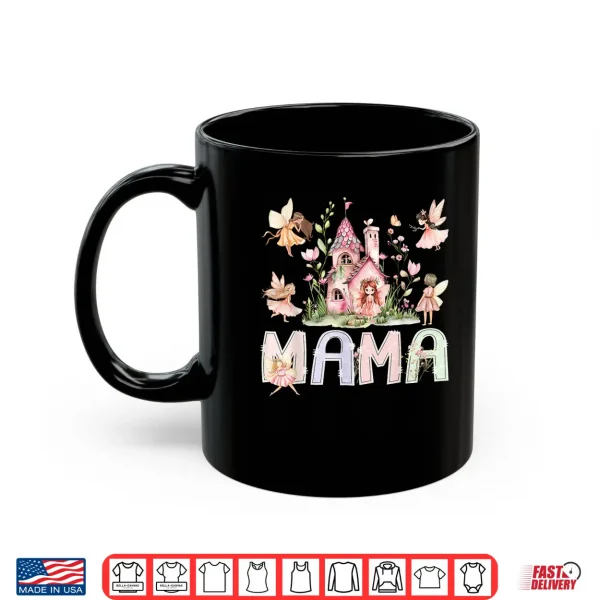Mug Mama Fairy Magical Floral Birthday Girl Fairytale Family Shirt