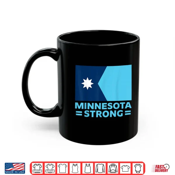 Mug Minnesota Strong Shirt