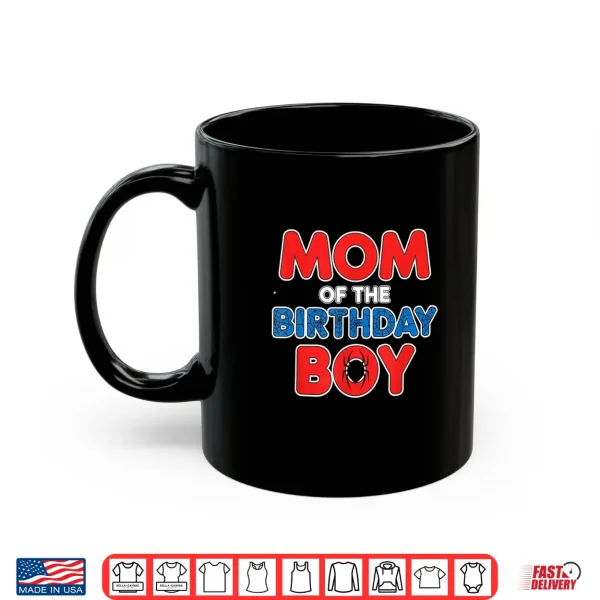 Mom Of The Birthday Boy Spider Party Identity Graphic Shirt 3 Mug Mom Of The Birthday Boy Spider Party Identity Graphic Shirt