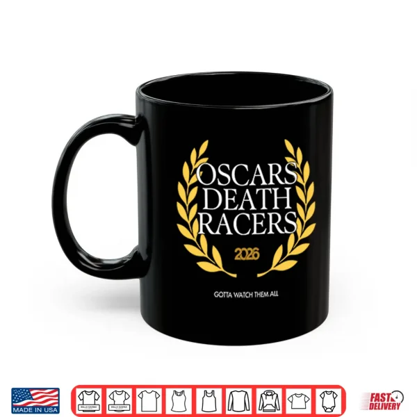 Mug Oscars Death Racers 2026 Shirt