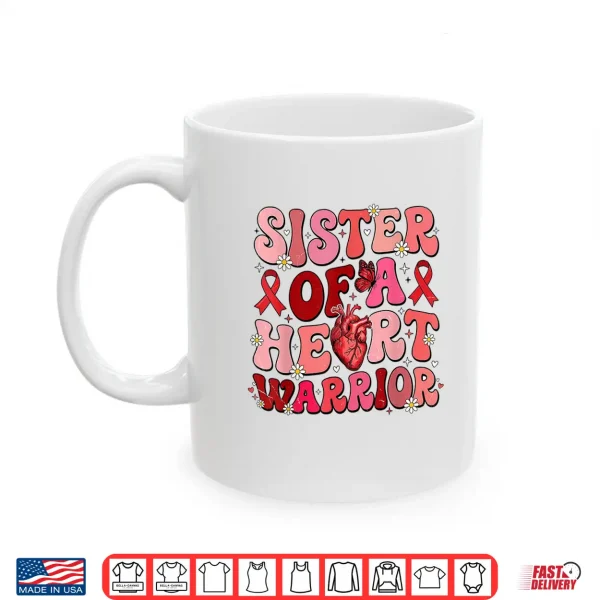 Mug Proud Sister Of A Heart Warrior Congenital Heart Awareness Shirt