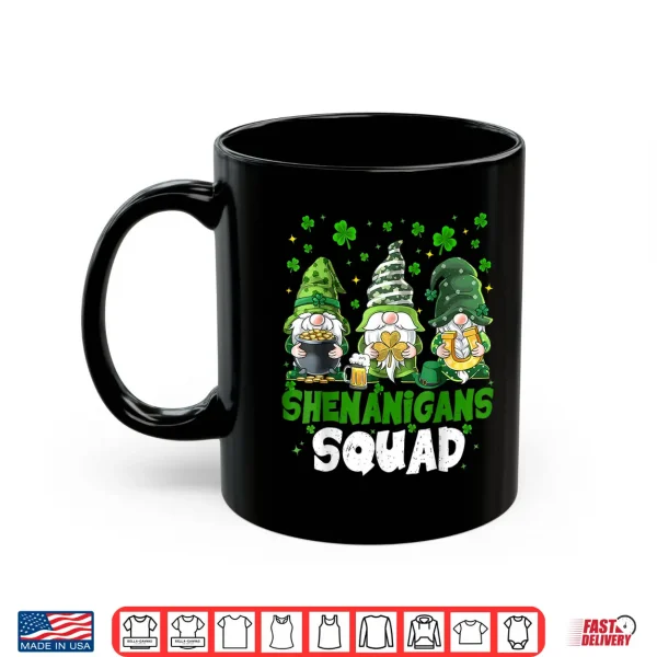Mug Saint Patricks Day Gnomes Shenanigans Squad Festive Shirt