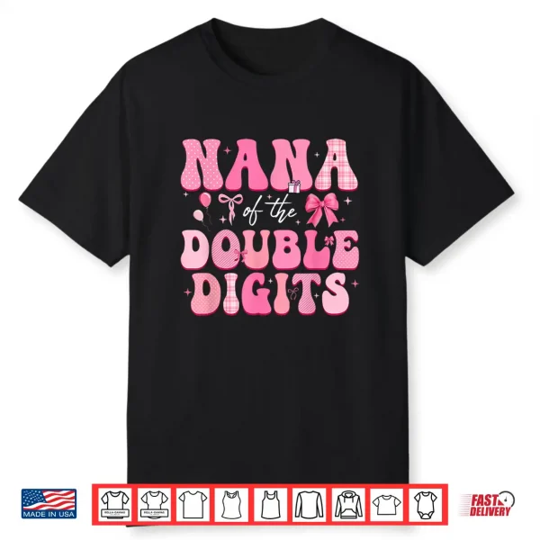Nana Of The Double Digits Cute Bow 10Th Birthday Girl Shirt