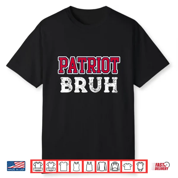 Patriot Bruh Funny Quote Boys Kids Men Guys Vintage Shirt