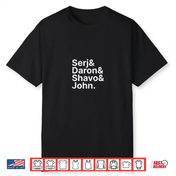 Serj & Daron & Shavo & John Ampersand Shirt