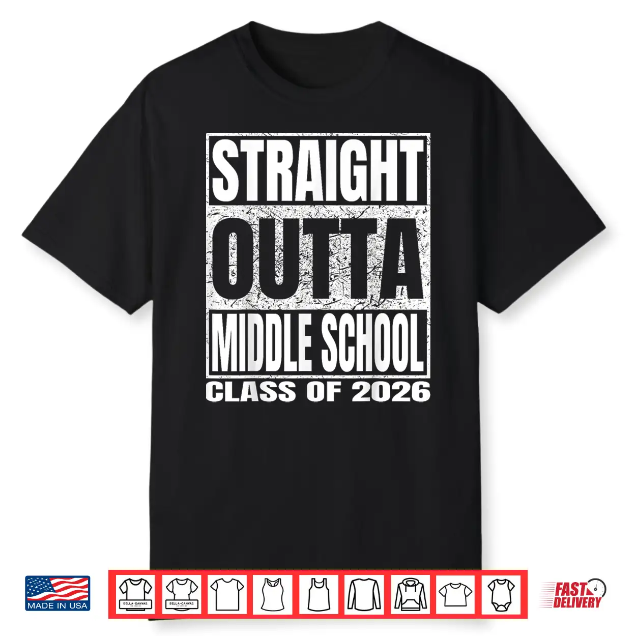 Straight Outta Middle School Funny 2026 Middle Graduation Shirt Straight Outta Middle School Funny 2026 Middle Graduation Shirt