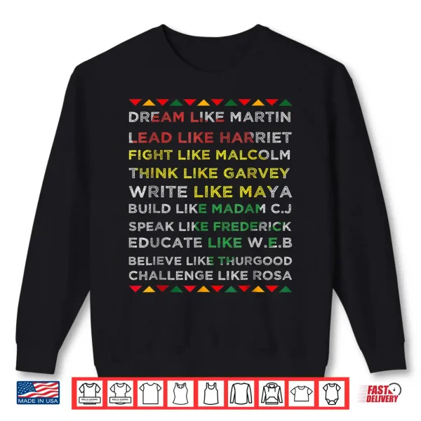 Sweatshirt Black History Shirt Black History Month African American Shirt