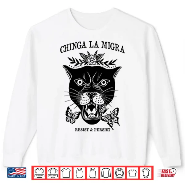 Sweatshirt Chinga La Migra Abolish Ice Shirt