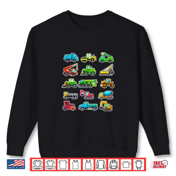 Sweatshirt Construction Crew Trucks For Digging And Hauling Shirt