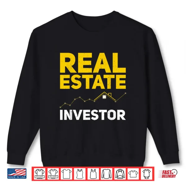 Funny Real Estate Investor Professional Career Graphic Shirt 2 Sweatshirt Funny Real Estate Investor Professional Career Graphic Shirt