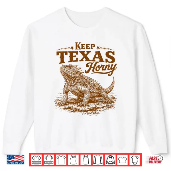 Sweatshirt Horned Lizard Lover Reptile Mom Funny Keeps Texas A Horny Shirt