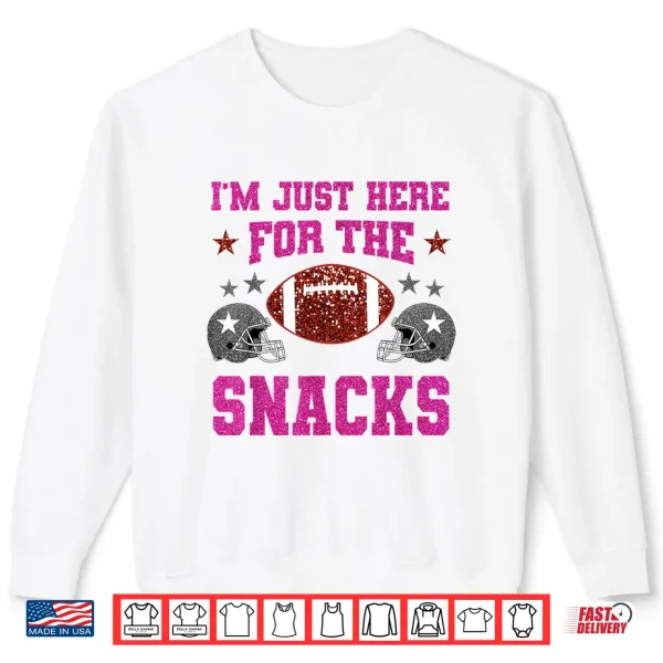 Sweatshirt Just Here For The Snacks American Football Funny Women Kids Shirt