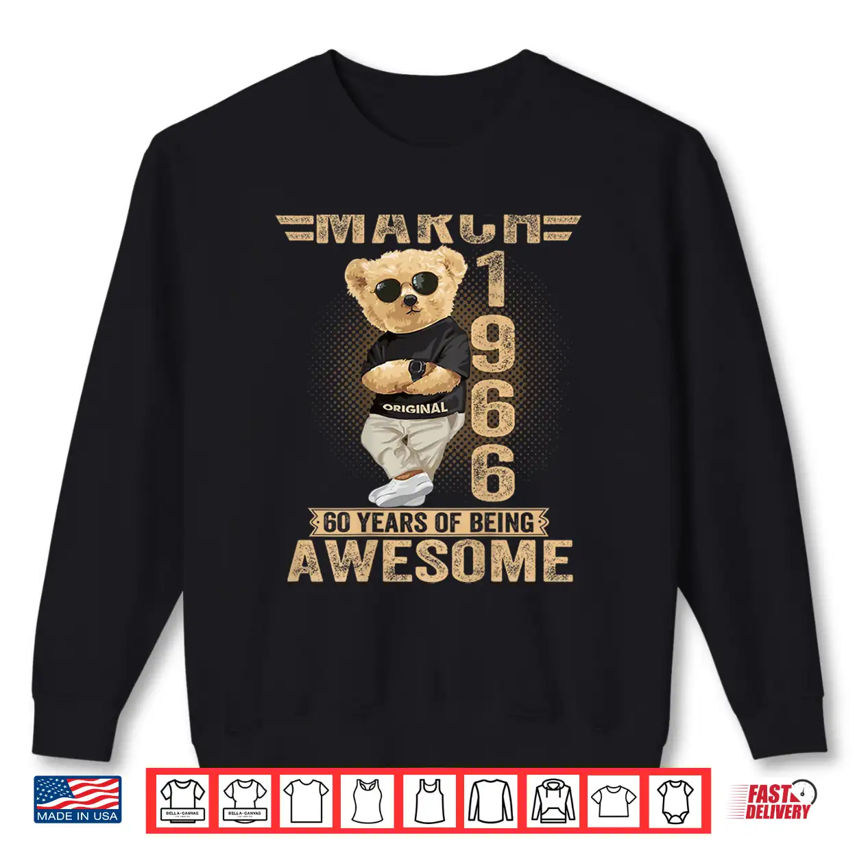 March 60Th Birthday Men Women 1966 Teddy Bear Shirt March 60Th Birthday Men Women 1966 Teddy Bear Shirt