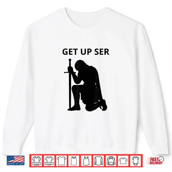 Sweatshirt Motivation Get Up Persistence Inspirational Graphic Shirt