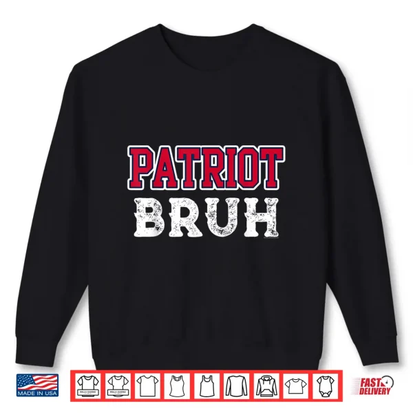 Sweatshirt Patriot Bruh Funny Quote Boys Kids Men Guys Vintage Shirt