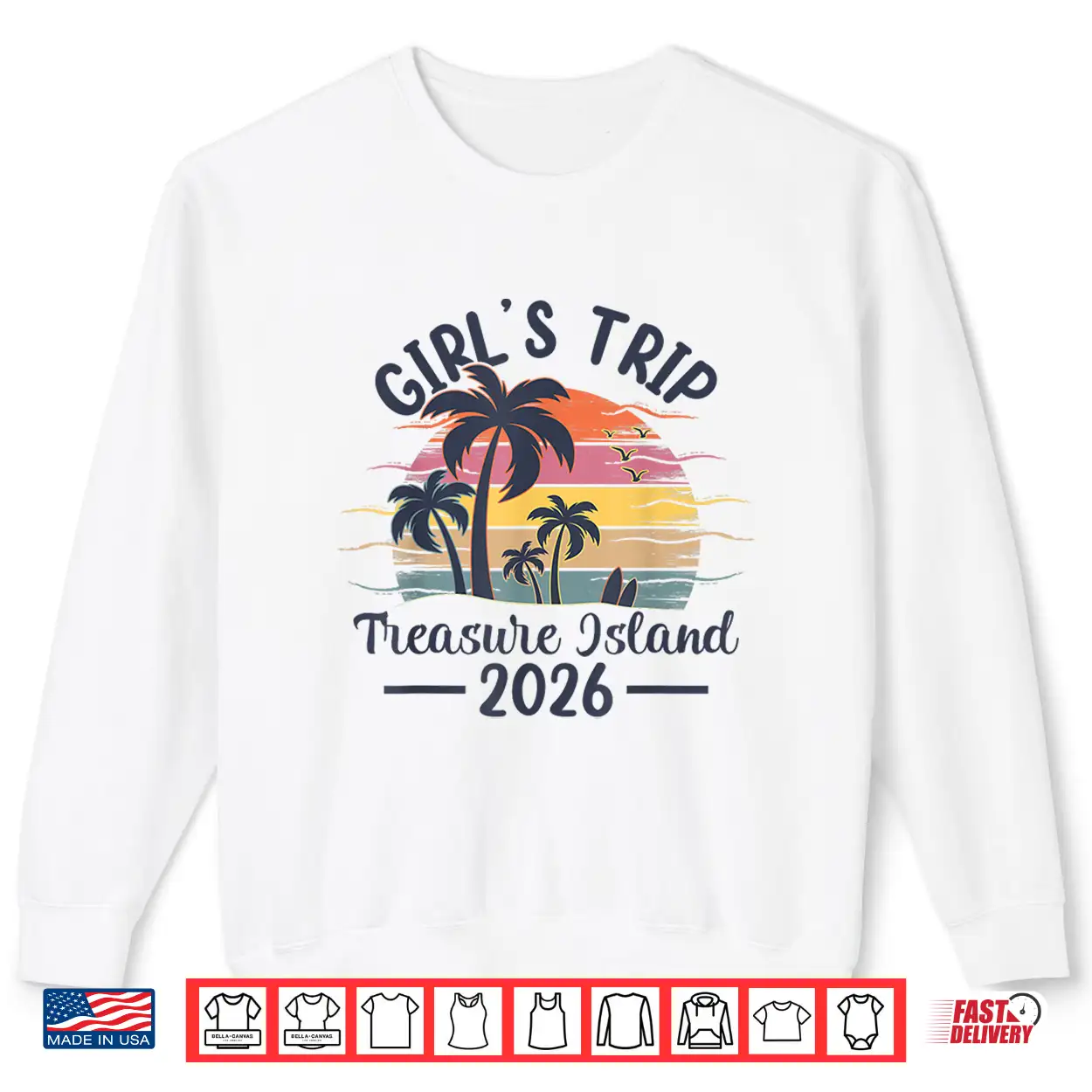 Treasure Island Girls Trip 2026 Vintage Sunset Summer Vibes Shirt Treasure Island Girls Trip 2026 Vintage Sunset Summer Vibes Shirt