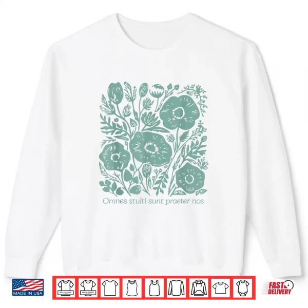 Sweatshirt Vintage Botanical Latin Phrase Floral Design Shirt