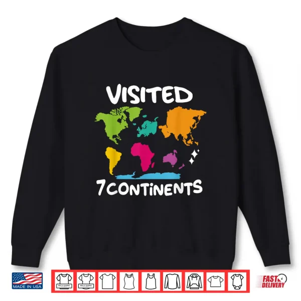 Sweatshirt Visited 7 Continents Explored Colorful World Map Travel Shirt