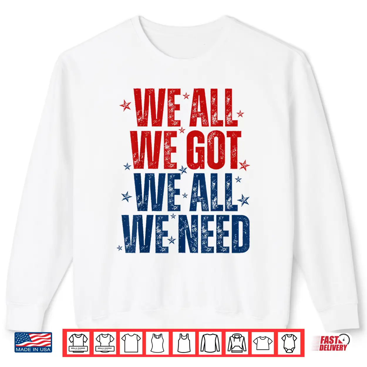 We All Got Patriot We All Need Sport Men Women Shirt We All Got Patriot We All Need Sport Men Women Shirt
