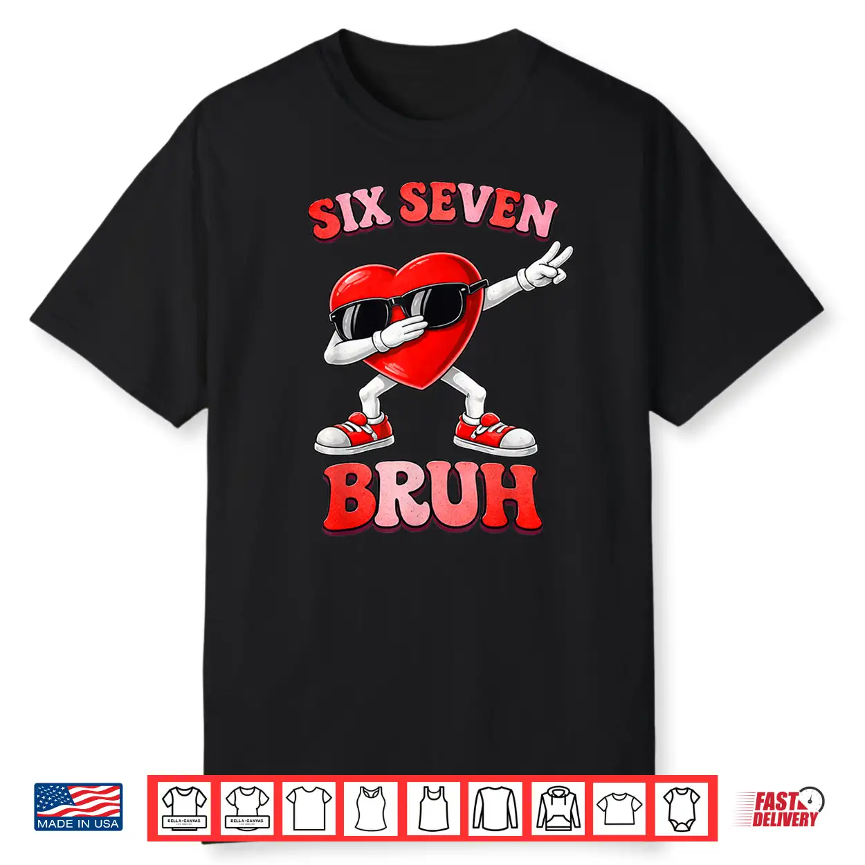 Valentines Day Six Seven Bruh 6 7 Meme Dab Heart Kids Boys Shirt Valentines Day Six Seven Bruh 6 7 Meme Dab Heart Kids Boys Shirt