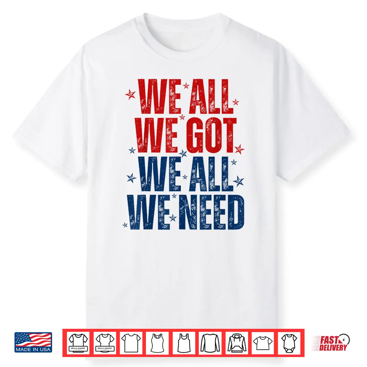 We All Got Patriot We All Need Sport Men Women Shirt We All Got Patriot We All Need Sport Men Women Shirt