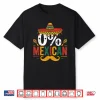 0  Mexican Funny Cinco De Mayo Funny Sombrero Hat Men Shirt
