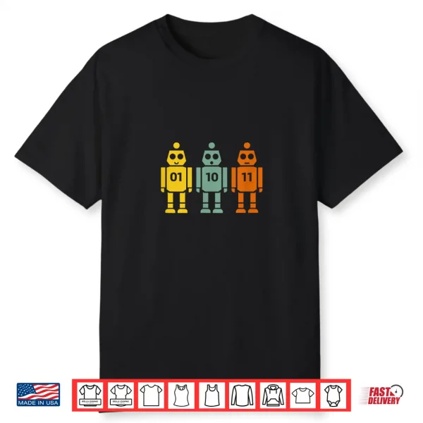 01 10 11 Robot Shirt