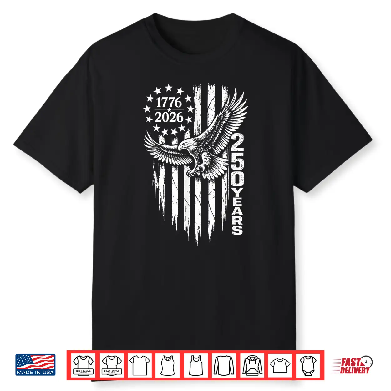 1776 2026 250 Years Patriotic Eagle American Flag Shirt 1776 2026 250 Years Patriotic Eagle American Flag Shirt